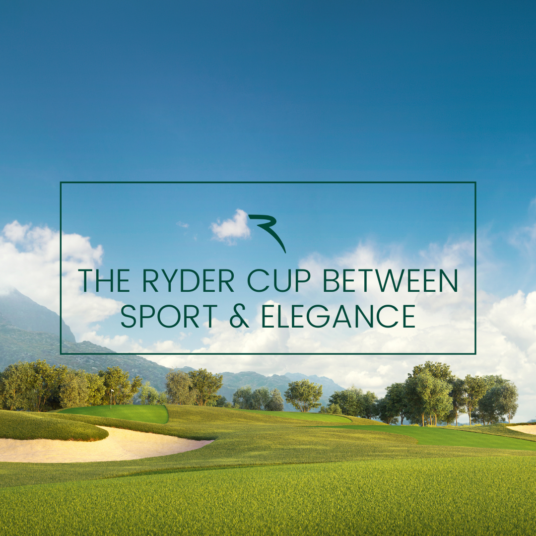 The Ryder Cup between sport and elegance