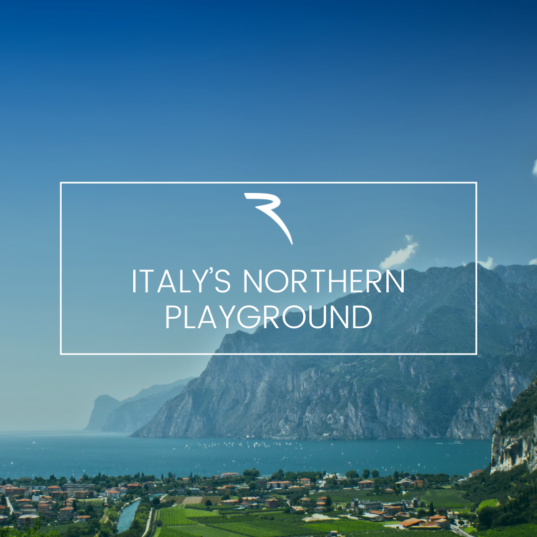 Italy’s Northern Playground